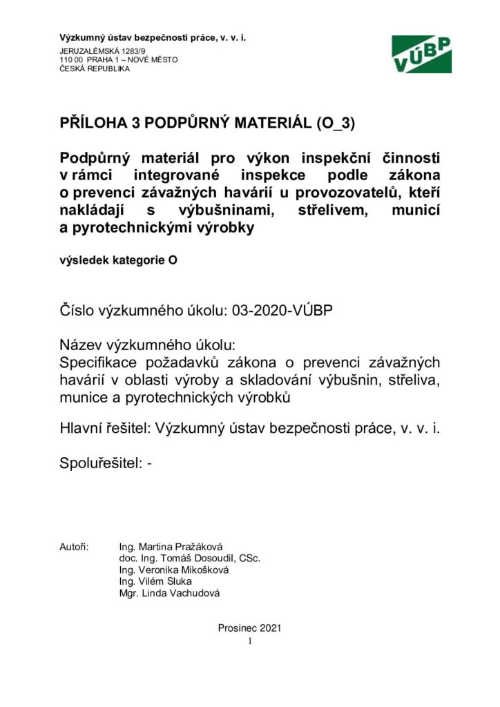 thumbnail of Podpůrný materiál pro inspekční činnosti v rámci integrované inspekce podle zákona o PZH u provozovatelů, kteří nakládají výbušninami, střelivem, municí a pyrotechnickými výrobky